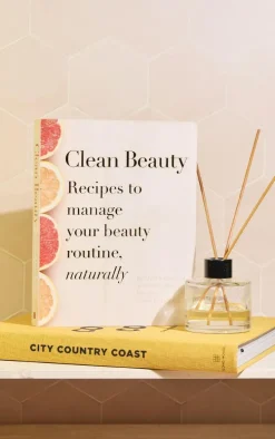 Clean Beauty: Recipies to Manage your Beauty Routine Naturally
