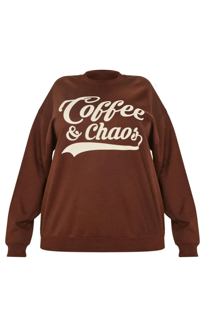 Plus Chocolate Coffee And Chaos Sweatshirt