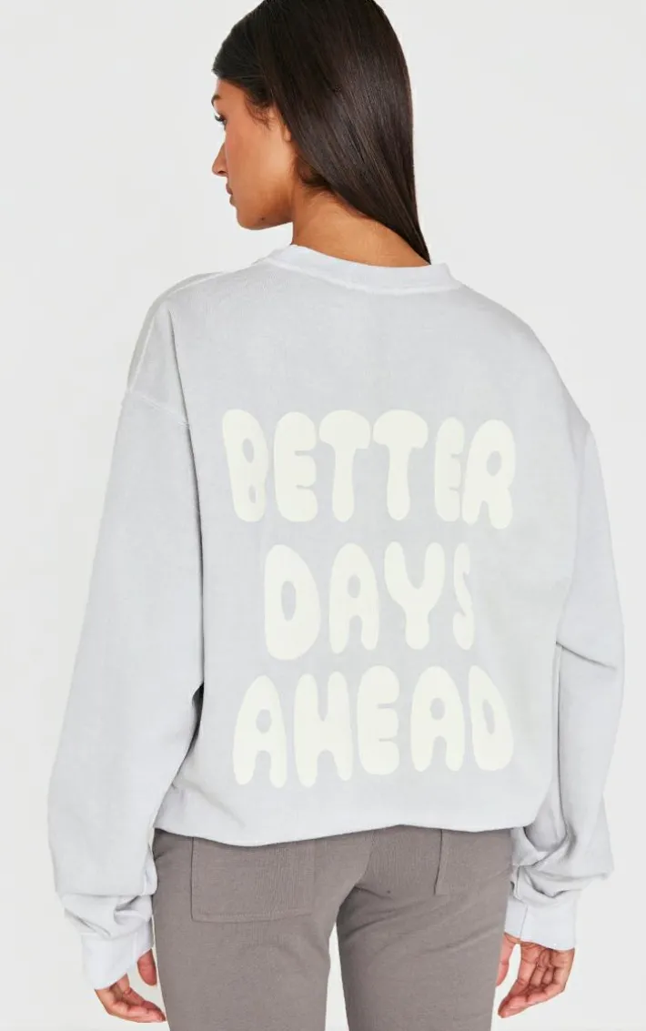 Stone Better Days Ahead Back Printed Washed Sweatshirt